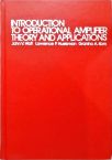Introduction To Operational Amplifier Theory And Applications