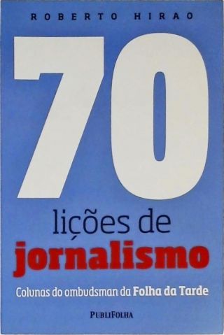 70 Lições de Jornalismo