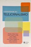 A Sociedade do Telejornalismo