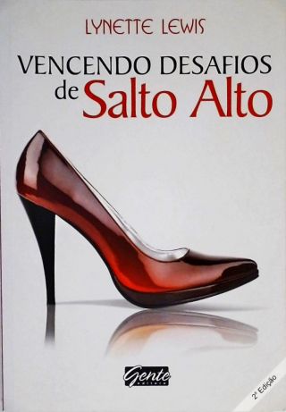 Vencendo Desafios De Salto Alto