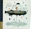 Los Sueños Del Agua