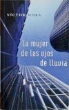 La Mujer De Los Ojos De Lluvia