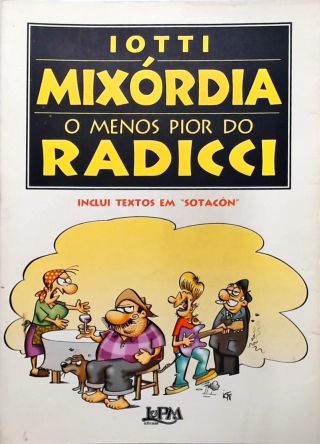 Mixórdia - O Menos Pior Do Radicci