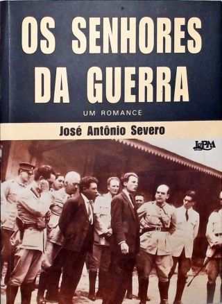 Os Senhores Da Guerra