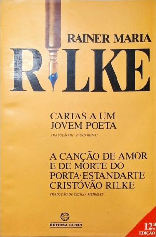 Cartas a um Jovem Poeta / A Canção de Amor e de Morte do Porta-Estandarte Cristóvão Rilke