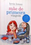 Mãe De Primeira Viagem