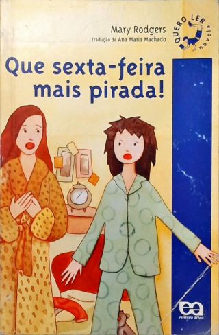 Que Sexta-feira Mais Pirada!