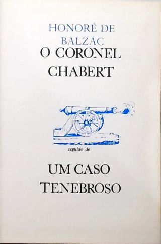 O Coronel Chabert e Um Caso Tenebroso