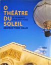 O Téâtre Du Soleil - Os Primeiros Cinquenta Anos