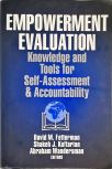 Empowerment Evaluation - Knowledge And Tools For Self-Assessment E Accountability