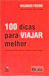 100 Dicas Para Viajar Melhor