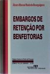 Embargos De Retenção Por Benfeitorias