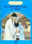 O Caminho Para A Torá - Histórias Dos Tsadikim