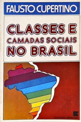 Classes e Camadas Sociais no Brasil