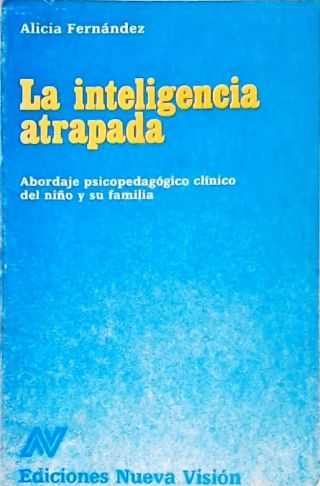 La Inteligencia Atrapada