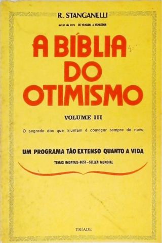 A Bíblia do Otimismo - Vol III