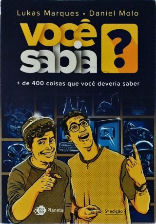 Você sabia?