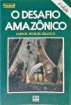 O Desafio Amazônico