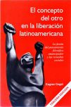 El Concepto Del Otro En La Liberación Latinoamericana