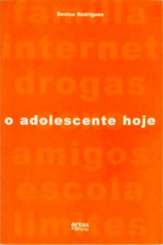 O Adolescente Hoje