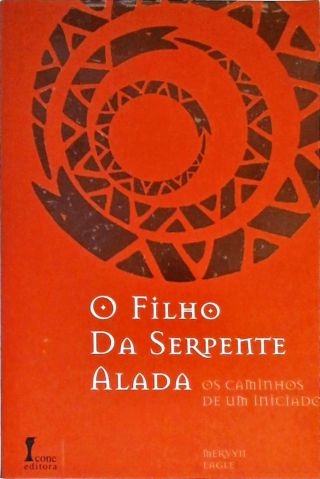 O Filho Da Serpente Alada