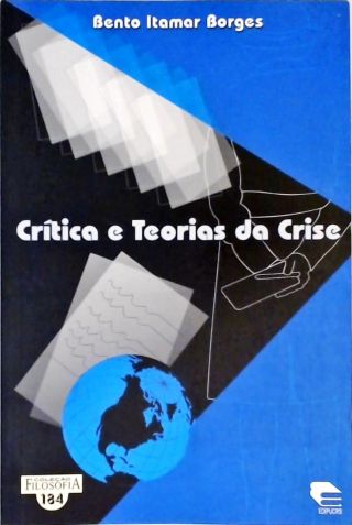 Crítica E Teorias Da Crise