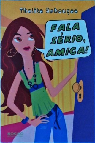 Fala Sério, Amiga!