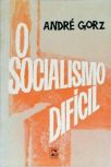 O Socialismo Difícil