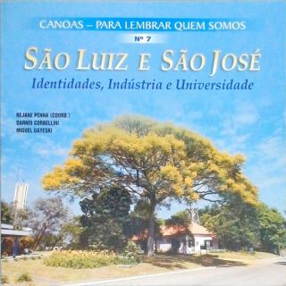 Canoas - Para Lembrar Quem Somos - São Luiz E São José