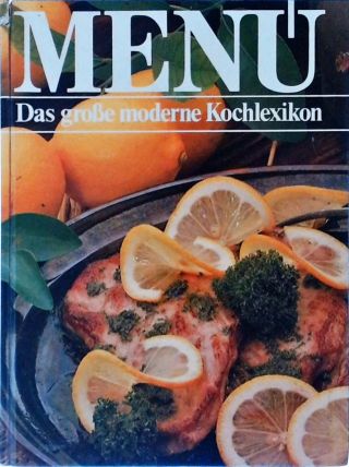 Menú - Das Grosse Moderne Kochlexikon