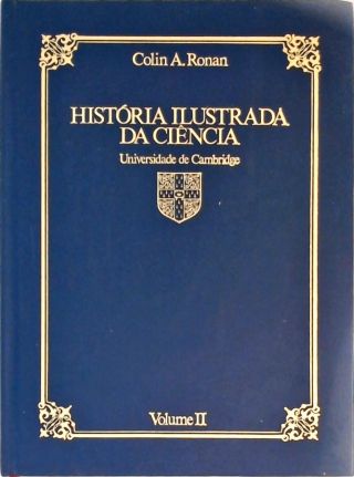História Ilustrada da Ciência - Vol. 2