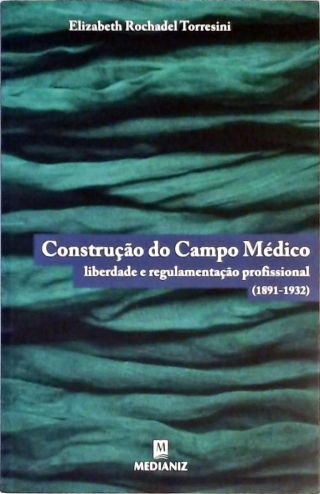 Construção Do Campo Médico