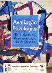 Avaliação Psicológica - Diretrizes Na Regulamentação Da Profissão