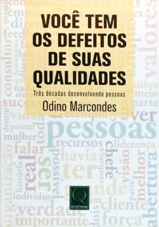 Você Tem Os Defeitos De Suas Qualidades