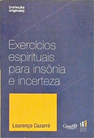 Exercícios Espirituais Para Insônia E Incerteza