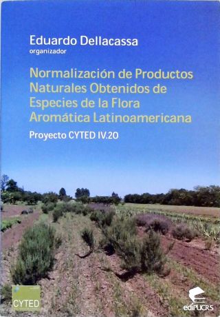 Normalización De Productos Naturales Obtenidos De Especies De La Flora Aromática Latinoamericana
