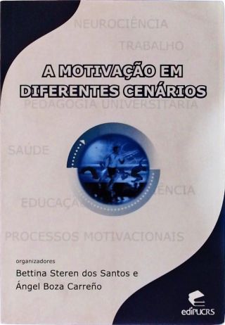 A Motivação em Diferentes Cenários