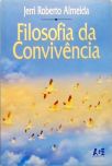 Filosofia Da Convivência