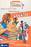 Witch: 100 Magias Para Sobreviver Na Escola