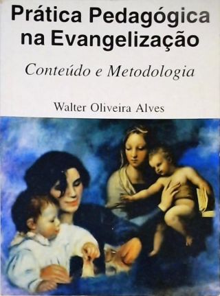 Prática Pedagógica Na Evangelização