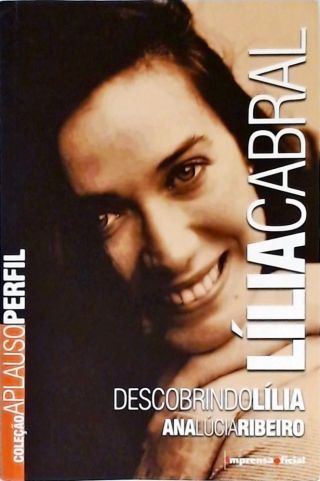 Lília Cabral - Descobrindo Lília Cabral