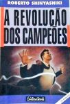 A Revolução Dos Campeões