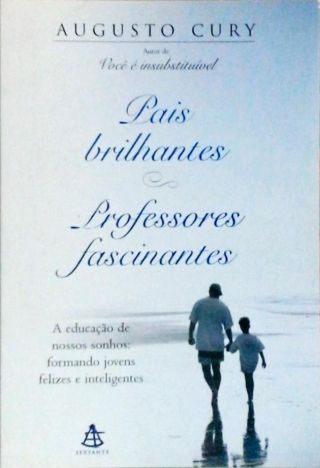 Pais Brilhantes Professores Fascinantes