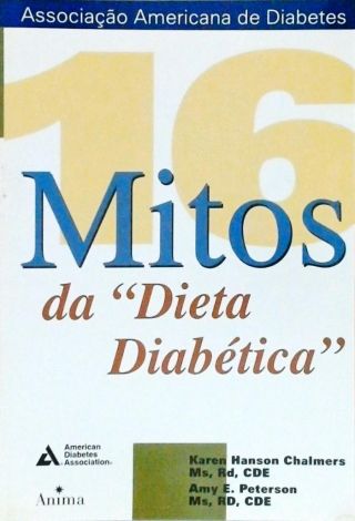 16 Mitos Da Dieta Diabética
