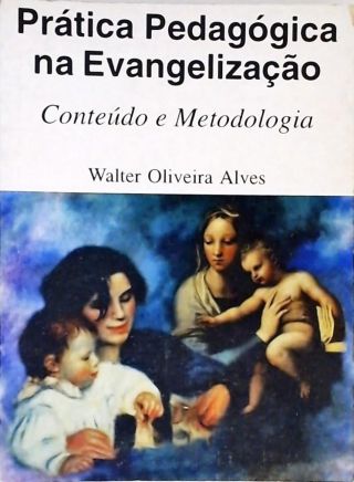 Prática Pedagógica Na Evangelização