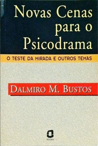 Novas Cenas Para O Psicodrama