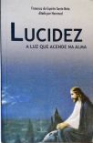 Lucidez: A Luz Que Acende Na Alma