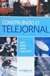 Construindo O Telejornal