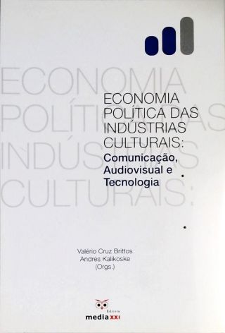 Economia Política Das Indústrias Culturais