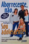 Aborrecente, Não. Sou Adolescente!